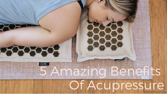 5 amazing benefits of acupressure